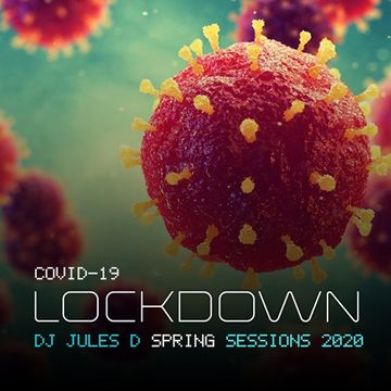 DJ Jules D  Lockdown 2020