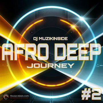 AFRO DEEP JOURNEY EP #2