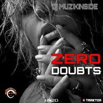 ZERO DOUBTS