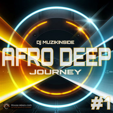 AFRO DEEP JOURNEY EP #1