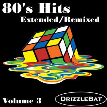 80's Hits Extended / Remixed Vol 3