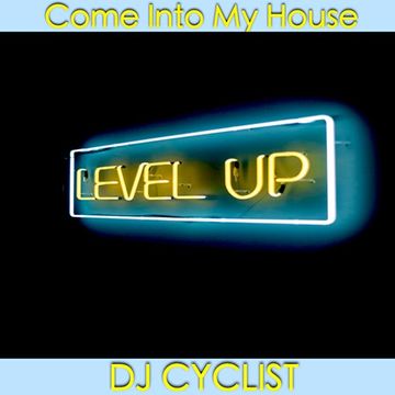 DJ Cyclist   Come Into My House alt