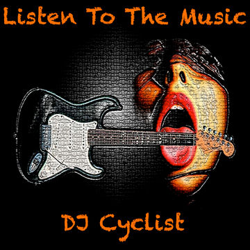 DJ Cyclist   Listen To The Music