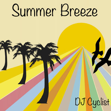 DJ Cyclist   Summer Breeze