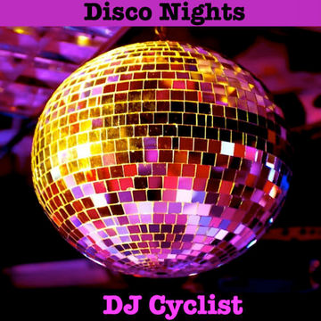 DJ Cyclist   Disco Nights