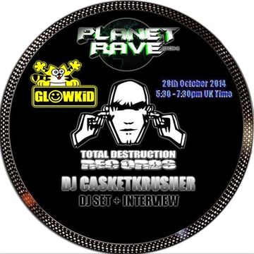 GL0WKiD Generation X pres. DJ CASKETKRUSHER Guest Mix+Interview @ Planet Rave Radio (28OCT2014)