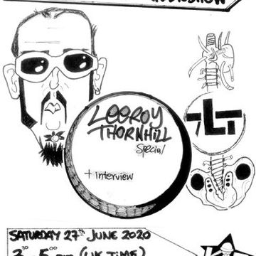 GLOWKiD Generation X [RadioShow] with Leeroy Thornhill Special +Interview (27JUN.2020)