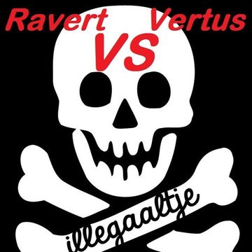 Ravert VS Vertus@ Illegaaltje Bitrate: 320kbps Length:1:03:36 Tracks: 19