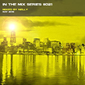 In the mix Series Vol.21 by Nelly
