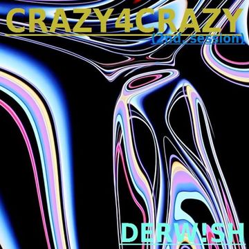 CRAZY4CRAZY (2nd. session) [15-07-'22]