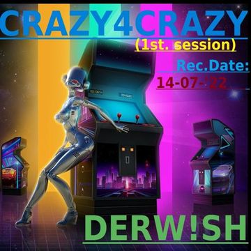 CRAZY4CRAZY (1st. session)  [15-07-'22]