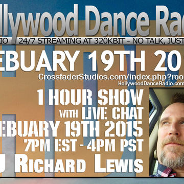 Hollywood Dance Radio 02/19/2015 Podcast 10 by DJ Richard Lewis