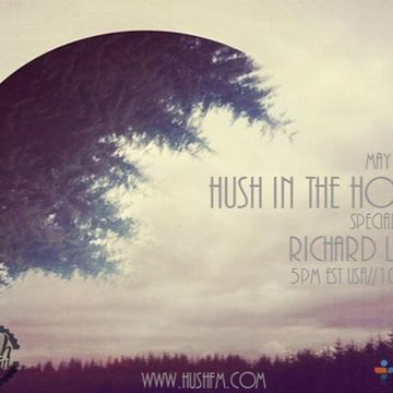 Hush FM guest spot 05.26.2016 podcast 1 by Richard Lewis