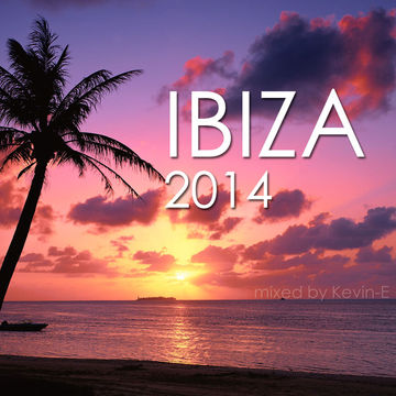 Ibiza 2014 Summer Mix