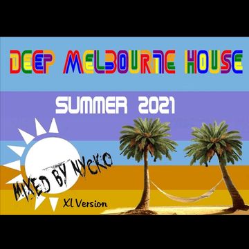 Nycko   Summer 2021 Xxl Mebourne House Mix 