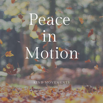 Peace in Motion