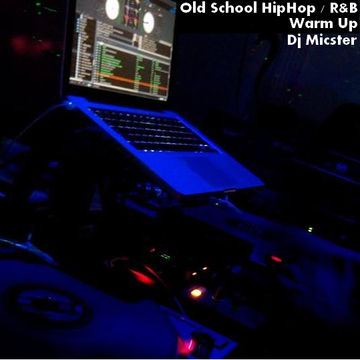 Old School Hip Hop / R&B Warm Up