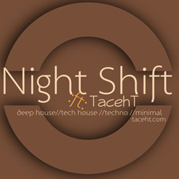 Night Shift  ft  TacehT EP  007 Tribal Expanse