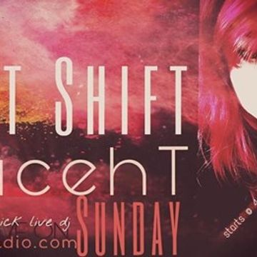 Night Shift ft TacehT - EP SumITup 6-10-18
