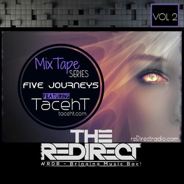 TacehT Five Journeys Vol 2 Mix Tape Series 