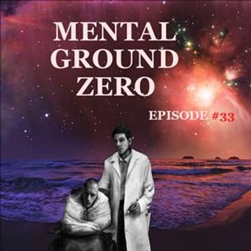 #141 ABSCAPE RADIO 8.2.14 - MENTAL GROUND ZERO - EPISODE #33
