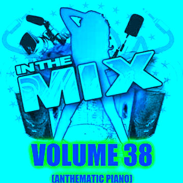 Dj Vinyldoctor - In The Mix Vol 38 (Anthematic Piano)