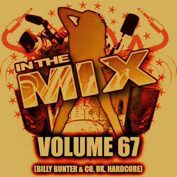 Dj Vinyldoctor   In The Mix Vol 67 (Billy Bunter & Co. Uk Hardcore)