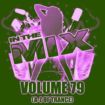 Dj Vinyldoctor - In The Mix Vol 79 (A-Z of TRANCE)