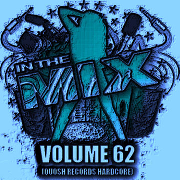 Dj Vinyldoctor -  In The Mix Vol 62 (Quosh Records Hardcore)