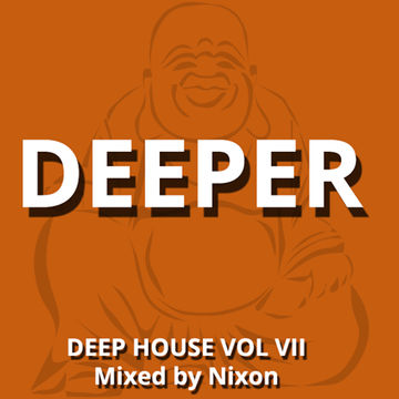 Nixon   Deep House Vol VII