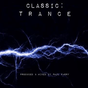 Phil Parry - Classic: TRANCE