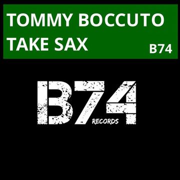 Tommy Boccuto  - Take Sax 