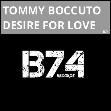 Tommy Boccuto   Desire for Love