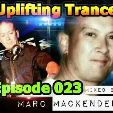 Marc Mackender   Uplifting Trance 023