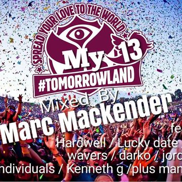 Marc Mackender   My Tomorrowland 13