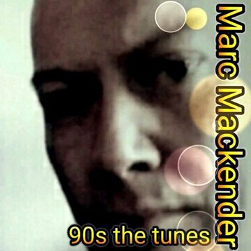 Marc Mackender   early 90s mix