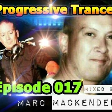 Marc Mackender   Progressive Trance 017 (DOWNLOAD LINK IN DESCRIPTION)