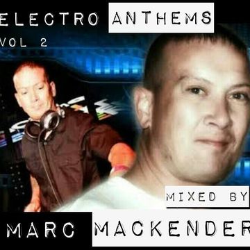 MARC MACKENDER - ELECTRO ANTHEMS VOL 2 