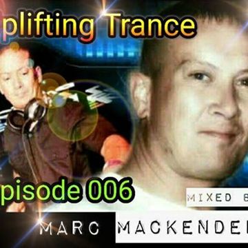 Marc Mackender   Uplifting Trance 006