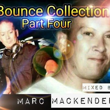 Marc Mackender   Bounce Collection Part Four