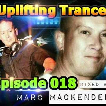 Marc Mackender   Uplifting Trance 018 (DOWNLOAD LINK IN THE DESCRIPTION BELOW)