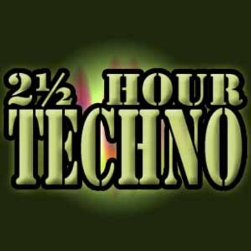 Saturday Techno Set (2½  Hours)