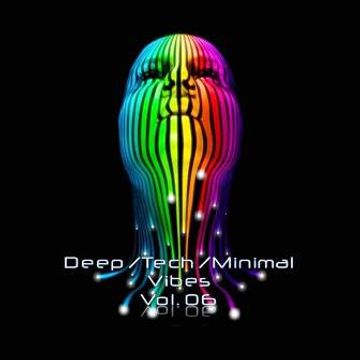 Deep Tech Minimal Vibes Vol. 06