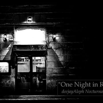 One Night in Rome - deejayAleph Nocturnal Mix