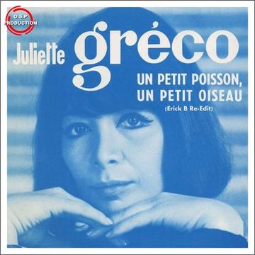 Juliette Greco - Comme Petit Oiseau (Erick B Re-Edit Mix)