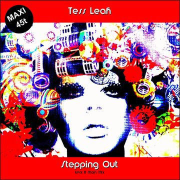 Tess Leah - Stepping Out (Erick B Main Mix)