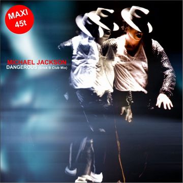 Michael Jackson - Dangerous (Erick B Club Mix)