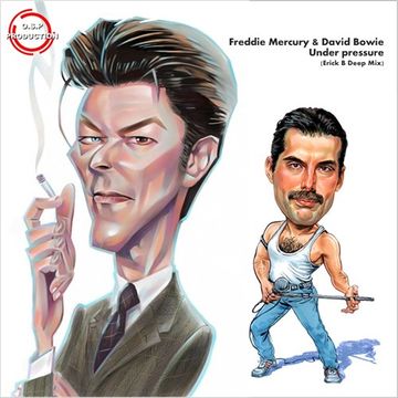 Freddie Mercury & David Bowie - Under Pressure (Erick B Deep Version)