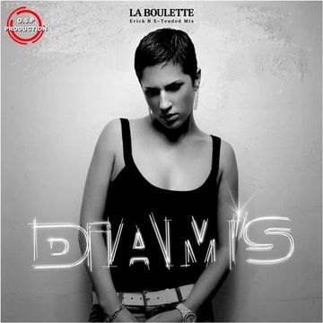 Diam's - La Boulette (Erick B X-Tended Mix)