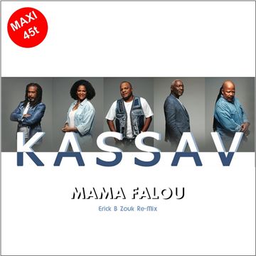 Kassav' - Mama Falou (Erick B Zouk Re-Mix)